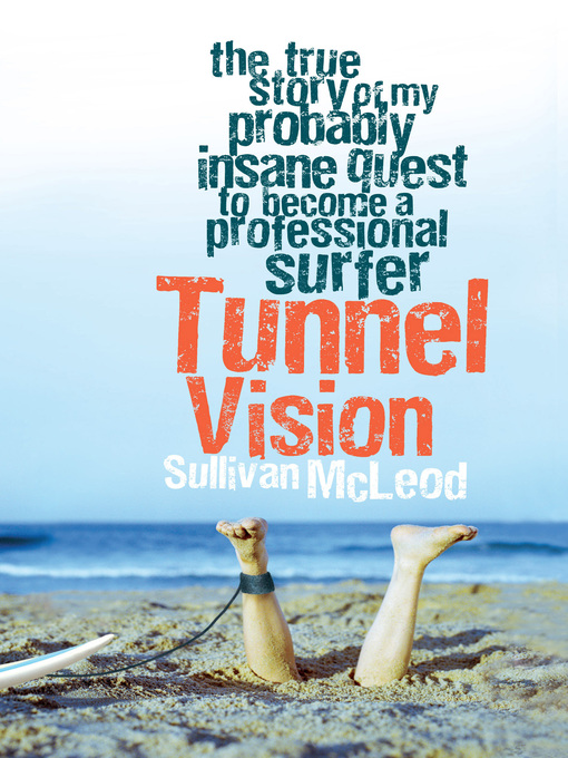 Title details for Tunnel Vision by Sullivan McLeod - Available